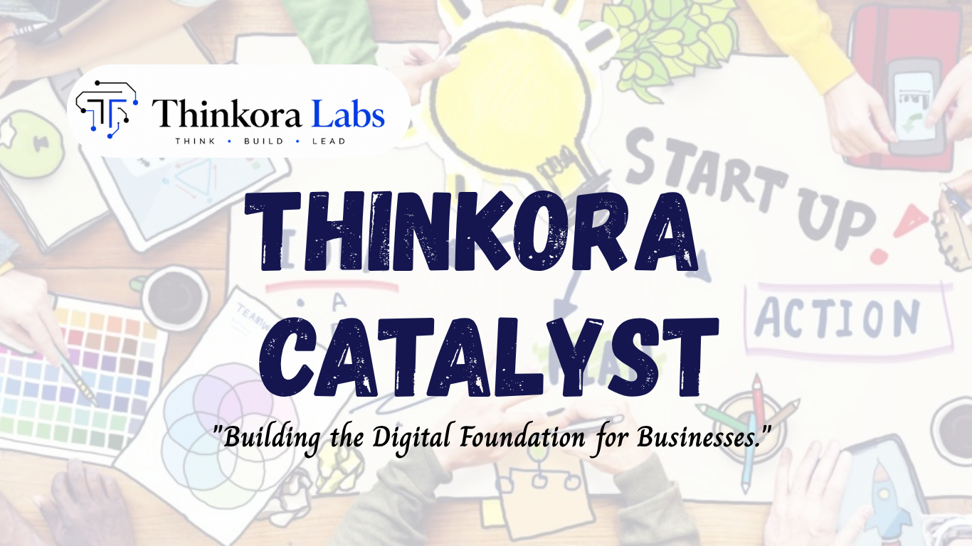 Thinkora Catalyst